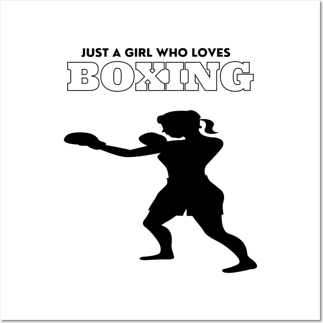 Just a girl who loves boxing Wall Art by SYLPAT